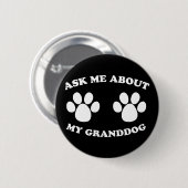 Badge Rond 5 Cm Posez-moi des questions sur mon grand-chien (Devant & derrière)