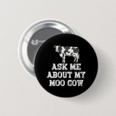 Badge Rond 5 Cm Posez-Moi Des Questions Sur Mon Moo Cow Funky Farm (Devant & derrière)