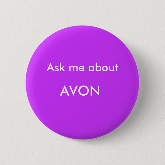 Badge Rond 5 Cm Posez-moi la question, AVON (Devant)