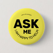 Badge Rond 5 Cm Posez-moi une question (Devant)