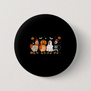 Badge Rond 5 Cm Poulet de momie Squelette Fantôme Citrouille Hallo