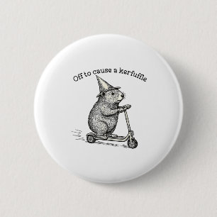 Badge Rond 5 Cm Pour causer un chahut Citations drôles de Weirore 