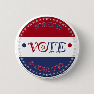 Badge Rond 5 Cm Pour Dieu et le pays VOTE Script