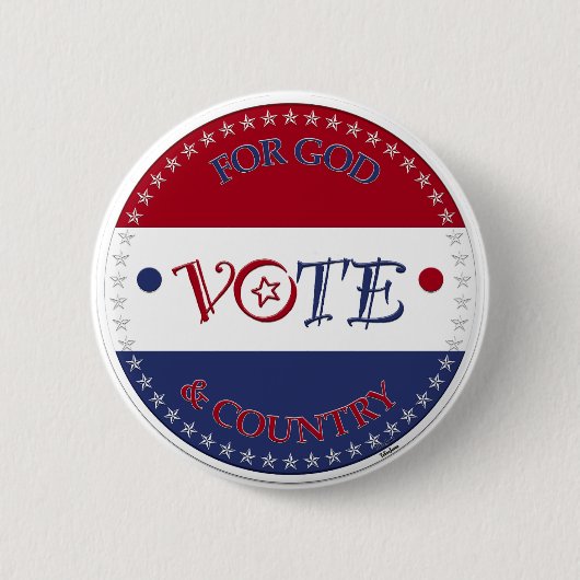 Badge Rond 5 Cm Pour Dieu et le pays VOTE Script (Devant)