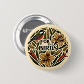 Badge Rond 5 Cm Pour les oiseaux (Devant & derrière)
