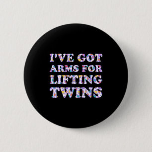 Badge Rond 5 Cm Pour maman de jumeaux qui a oublié ses bras pour l