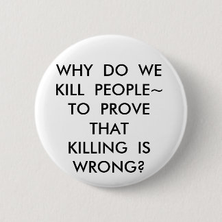 BADGE ROND 5 CM POURQUOI FAITES WEKILL PEOPLE~TO PROUVENT