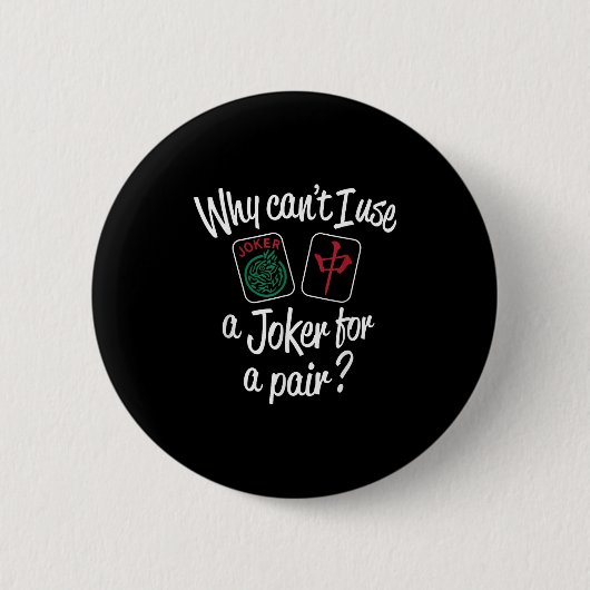 Badge Rond 5 Cm Pourquoi ne puis-je pas utiliser A...pour une pair (Devant)