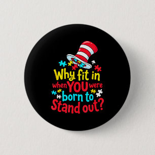 Badge Rond 5 Cm Pourquoi s'intégrer quand on est né pour se démarq