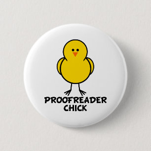 Badge Rond 5 Cm Poussin de correcteur d'épreuves