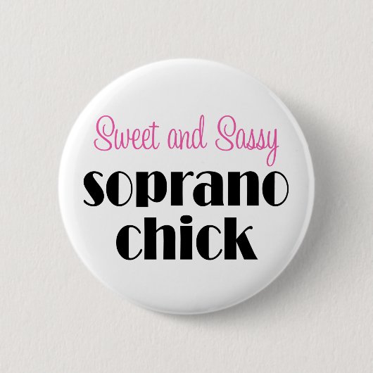 Badge Rond 5 Cm Poussin doux et impertinent de soprano (Devant)