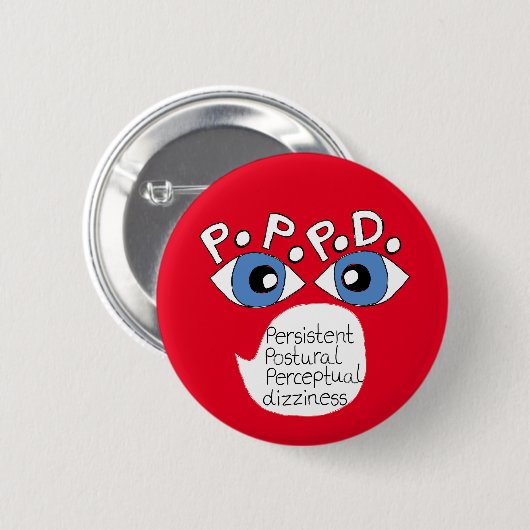 Badge Rond 5 Cm PPPD Persistant Postural Perceptual dizziness pin (Devant & derrière)