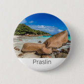 Badge Rond 5 Cm Praslin Seychelles Island Anse Lazio Beach Cadeau (Devant)