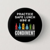 Badge Rond 5 Cm Pratique Déjeuner en toute sécurité Utiliser une c (Devant)