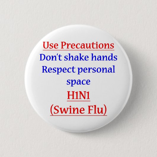 Badge Rond 5 Cm Précautions de grippe de porcs (Devant)