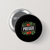 Badge Rond 5 Cm Pregnancy Announcement Prego Pasta Sauce Funny Pre (Devant & derrière)