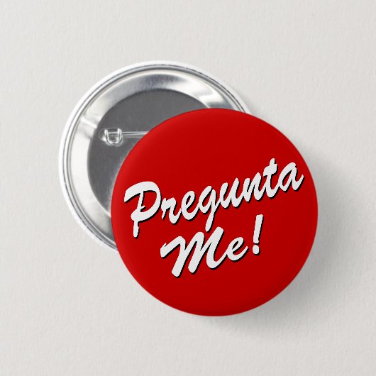 Badge Rond 5 Cm Pregunta je me demandent dans le bouton espagnol (Devant & derrière)