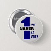Badge Rond 5 Cm Premier bouton de vote de Nader (Devant & derrière)