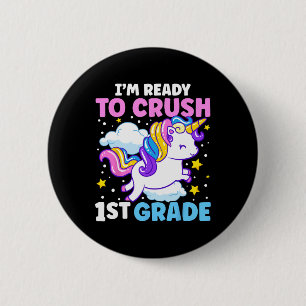 Badge Rond 5 Cm Premier jour de l'école Je suis prêt à écraser 1èr