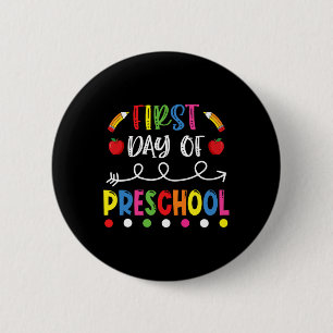 Badge Rond 5 Cm Premier Jour D'Enseignement Préscolaire Retour À L