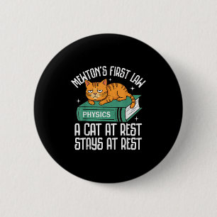 Badge Rond 5 Cm Première Loi Funny Chat Enseignant Physique Chat H