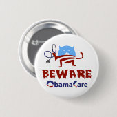 Badge Rond 5 Cm Prenez garde d'ObamaCare (Devant & derrière)