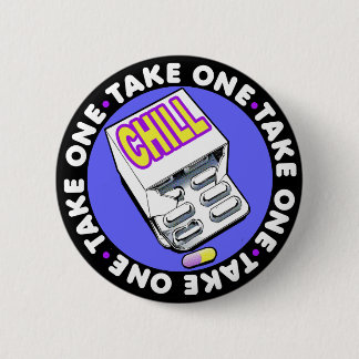 Badge Rond 5 Cm Prenez une pilule froide