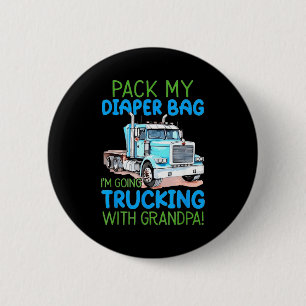 Badge Rond 5 Cm Prépare Mon Sac À Couches Je Pars En Camion Avec G