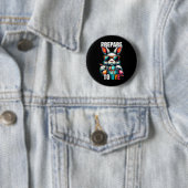 Badge Rond 5 Cm Préparez-vous à mourir Funny Easter Sunday Chasse (En situation)