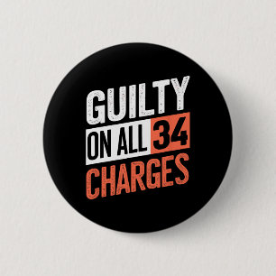 Badge Rond 5 Cm Président 45 Coupable En Tout & N# ; chefs d'accus