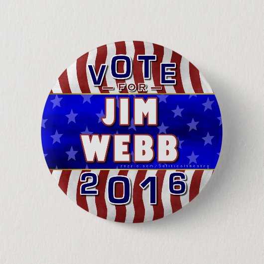 Badge Rond 5 Cm Président de JIM Webb élection 2016 Démocrate (Devant)