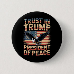 Badge Rond 5 Cm Président de la paix Confiance en Trump _1