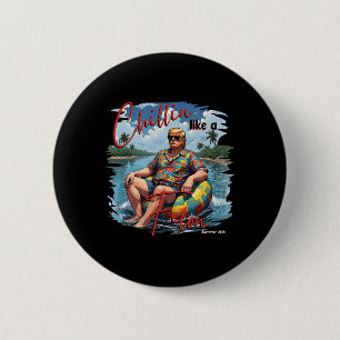 Badge Rond 5 Cm Président Donald Trump Chillin' Like A Felon été