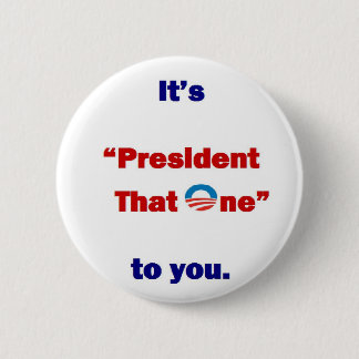 Badge Rond 5 Cm Président qui un