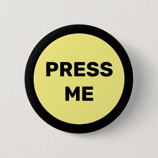 Badge Rond 5 Cm Presse-moi (Devant)