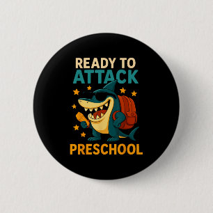 Badge Rond 5 Cm Prêt À Attaquer Le Requin De L'Enfant D'Âge Présco