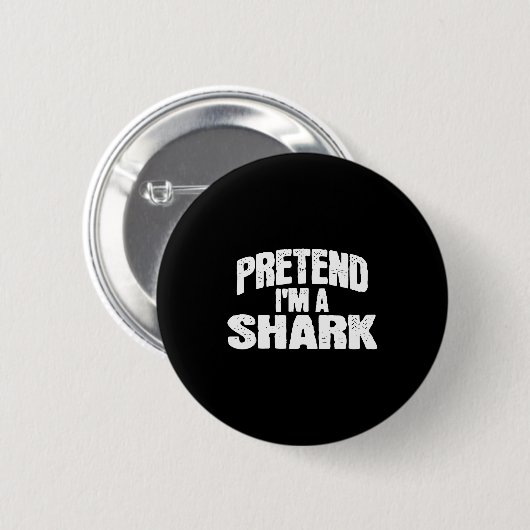 Badge Rond 5 Cm Pretend I'm A Shark Funny Halloween Costume (Devant & derrière)