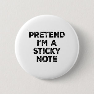 Badge Rond 5 Cm Prétendre que je suis un costume d'Halloween blasé