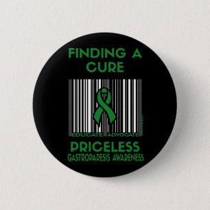 Badge Rond 5 Cm Priceless...Gastroparesis Pinback Button