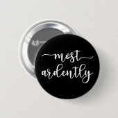 Badge Rond 5 Cm Pride and Prejudice M. Darcy - Most Ardently I (Devant & derrière)