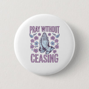 Badge Rond 5 Cm Prier Sans Cesse Fleur Hands Priant Chemise_1