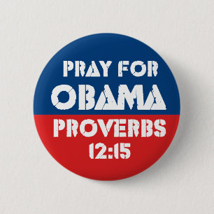 Badge Rond 5 Cm Priez pour Obama - 12h15 de proverbes