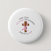 Badge Rond 5 Cm Priez Pour Un Traitement (Devant)