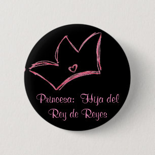 Badge Rond 5 Cm Princesa : Hija del Rey De Reyes
