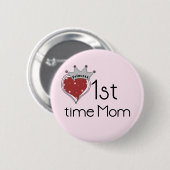Badge Rond 5 Cm Princess Heart 1st Time Maman Tshirts et cadeaux (Devant & derrière)