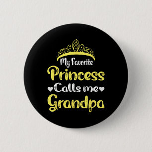 Badge Rond 5 Cm Princesse Favorite m'appelle grand-père grand-père