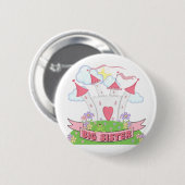 BADGE ROND 5 CM PRINCESSE GRANDE SOEUR (Devant & derrière)