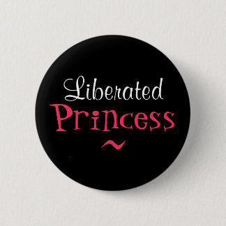 BADGE ROND 5 CM PRINCESSE LIBÉRÉE BUTTON
