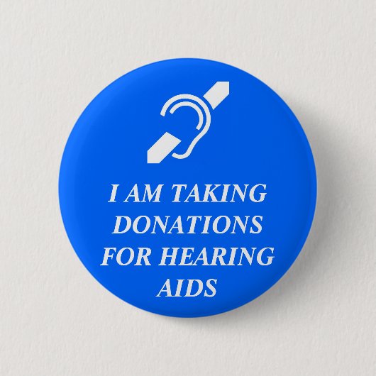 Badge Rond 5 Cm Prise des donations pour des prothèses auditives (Devant)