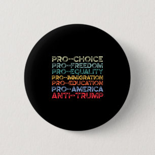 Badge Rond 5 Cm Pro-amérique Pro-liberté Pro-choix Pro-égalité An
